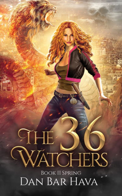 Cover for Dan Bar Hava · The 36 Watchers: Book II Spring (Paperback Book) (2023)