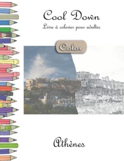 Cool Down [Color] - Livre á colorier pour adultes - York P. Herpers - Books - Independently Published - 9781699993057 - October 16, 2019