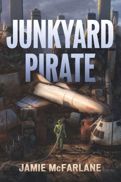 Cover for Jamie McFarlane · Junkyard Pirate (Paperback Book) (2019)
