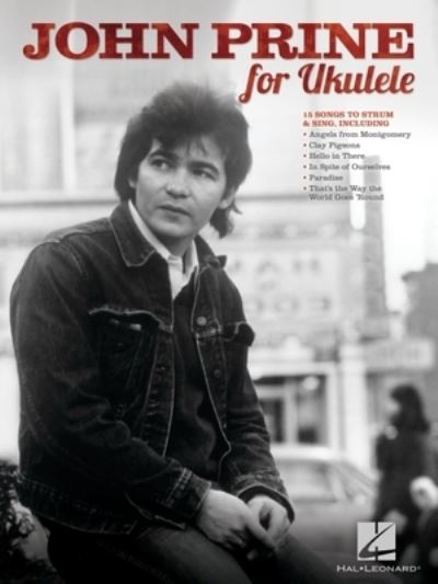 John Prine for Ukulele - John Prine - Books - Hal Leonard Publishing Corporation - 9781705104057 - October 1, 2020