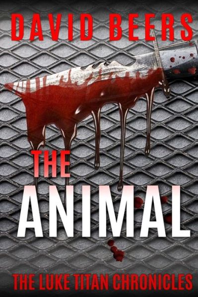 Cover for David Beers · The Animal (Paperback Book) (2018)