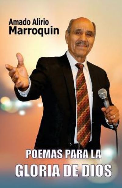 Cover for Amado Marroquin · Poemas Para La Gloria de Dios (Paperback Book) (2018)