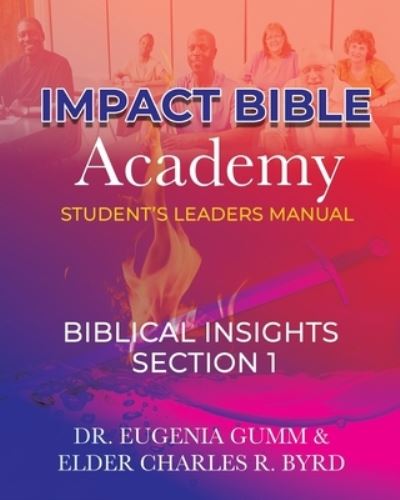 Cover for Elder Charles R Byrd · ImPact Bible Academy Student's Leaders Manual (Paperback Book) (2020)