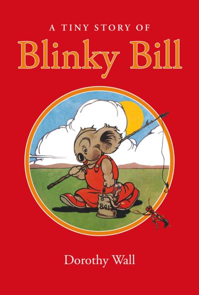 Cover for Dorothy Wall · Blinky Bill (Board book) (2022)