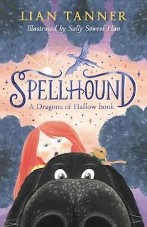 Lian Tanner · Spellhound: A Dragons of Hallow Book - A Dragons of Hallow Book (Paperback Book) (2023)