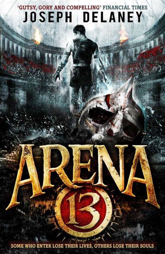 Cover for Joseph Delaney · Arena 13 - Arena 13 (Paperback Book) (2016)