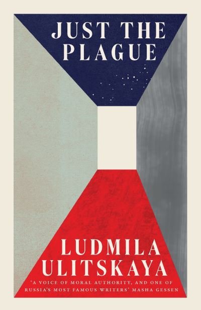 Cover for Ludmila Ulitskaya · Just the Plague (Paperback Book) (2021)