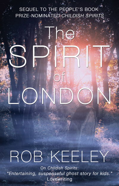 Cover for Rob Keeley · The Spirit of London (Paperback Book) [UK edition] (2015)