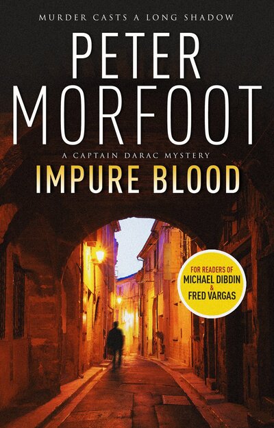 Cover for Peter Morfoot · Impure Blood (a Captain Darac Novel 1) (Paperback Book) (2018)