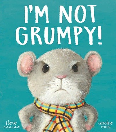 Cover for Steve Smallman · I'm Not Grumpy! (Paperback Book) (2020)