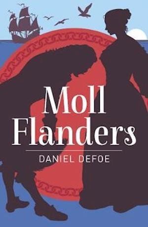 Cover for Daniel Defoe · Moll Flanders - Arcturus Classics (Paperback Bog) (2020)