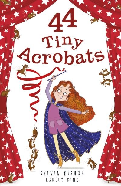 Cover for Sylvia Bishop · 44 Tiny Acrobats - 44 Tiny Secrets (Paperback Book) (2021)