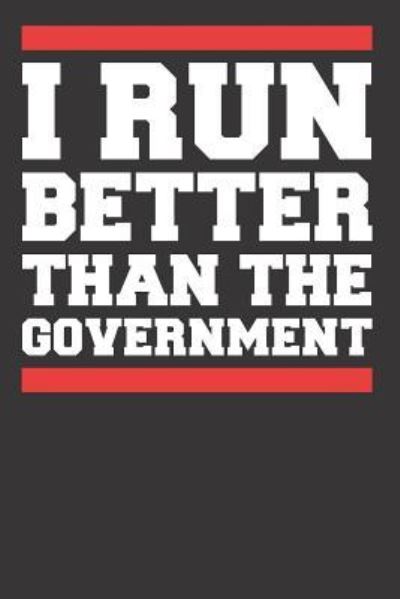 Cover for Elderberry's Designs · I Run Better Than The Government (Paperback Book) (2019)