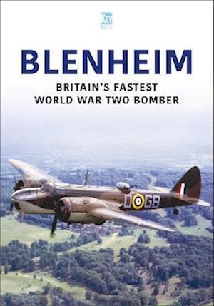 Cover for Key Publishing · Blenheim: Britain's Fastest World War Two Bomber (Paperback Book) (2023)