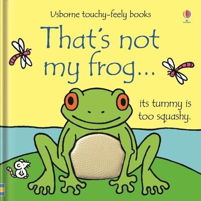 Thats Not My Frog - Fiona Watt - Bücher - Usborne Publishing, Limited - 9781805318057 - 18. Juli 2023