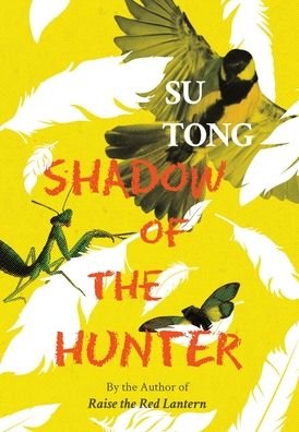 Cover for Su Tong · Shadow of the Hunter (Hardcover Book) (2020)