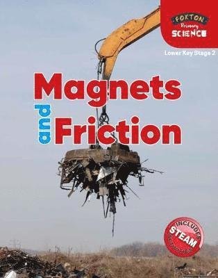 Cover for Nichola Tyrrell · Foxton Primary Science: Magnets and Friction (Lower KS2 Science) (Paperback Book) (2020)