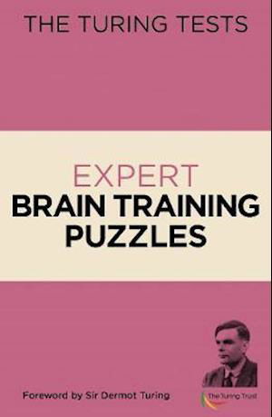 Cover for Eric Saunders · The Turing Tests Expert Brain Training Puzzles: Foreword by Sir Dermot Turing - The Turing Tests (Taschenbuch) (2020)