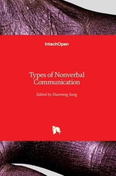 Cover for Xiaoming Jiang · Types of Nonverbal Communication (Hardcover Book) (2021)
