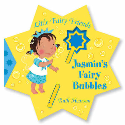 Cover for Ruth Hearson · Jasmin's Fairy Bubbles - Little Fairy Friends S. (Book) (2006)