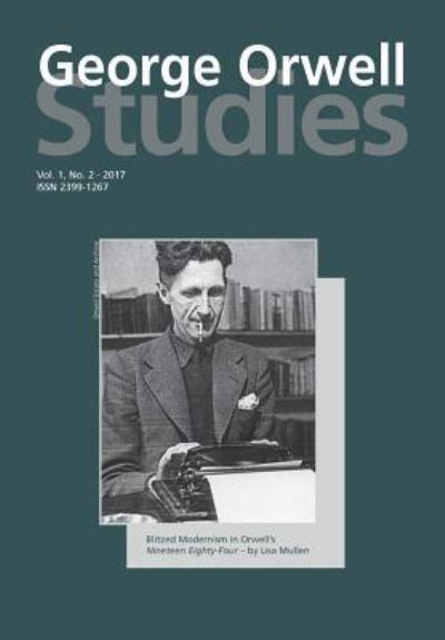 Cover for John Newsinger · George Orwell Studies Vol.1 No.2 (Paperback Book) (2017)