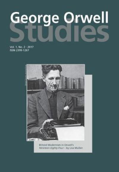 Cover for John Newsinger · George Orwell Studies Vol.1 No.2 (Taschenbuch) (2017)