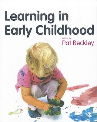 Cover for Pat Beckley · Learning in Early Childhood: A Whole Child Approach from birth to 8 (Paperback Book) (2011)