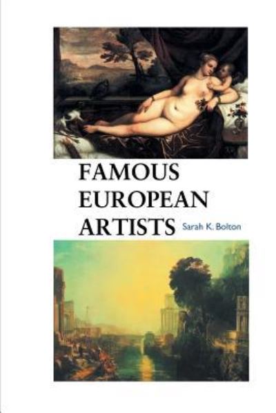 Cover for Sarah K Bolton · Famous European Artists (Paperback Book) (2018)