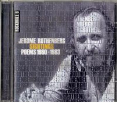 Cover for Jerome Rothenberg · Sightings: Poems 1960-1983 - Rockdrill (Audiobook (CD)) (2005)