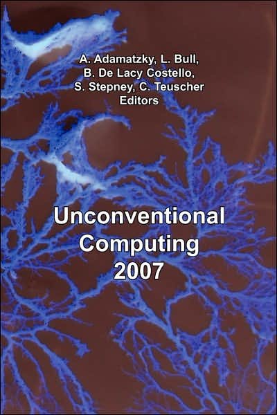 Cover for A Adamatzky · Unconventional Computing 2007 (Paperback Bog) (2007)