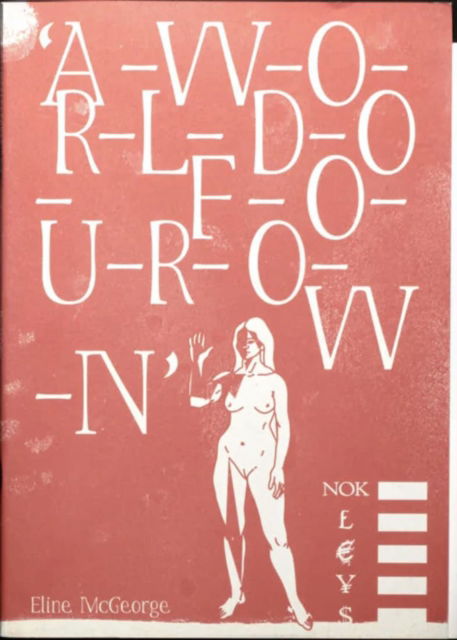 Cover for Eline McGeorge · A-w-o-r-l-d-o-f-o-u-r-o-w-n (Paperback Book) (2012)