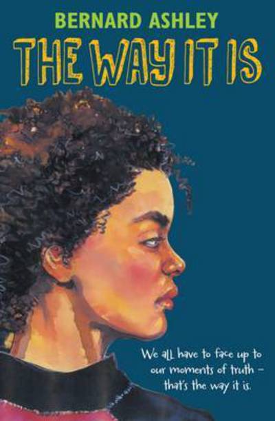 Cover for Bernard Ashley · The Way it is (Paperback Book) (2015)