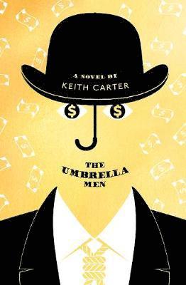 Cover for Keith Carter · The Umbrella Men (Hardcover Book) (2019)