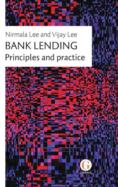 Cover for Nirmala Lee · Bank Lending Principles and Practice (Hardcover Book) (2018)