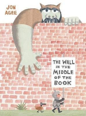 Cover for Jon Agee · The Wall in the Middle of the Book (Paperback Bog) (2019)