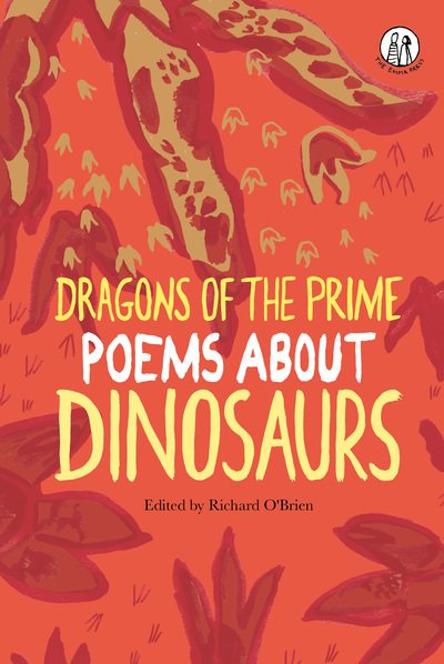 Cover for Dragons of the Prime: Poems about Dinosaurs (Paperback Book) (2019)