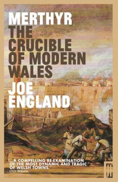 Cover for Joe England · Merthyr, The Crucible of Modern Wales (Paperback Bog) (2020)