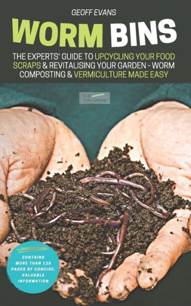 Worm Bins - Geoff Evans - Książki - KLG Publishing - 9781913666057 - 10 czerwca 2020