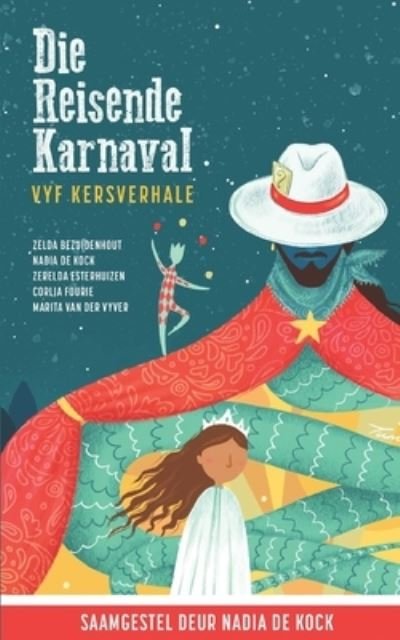 Cover for Zelda Bezuidenhout · Die Reisende Karnaval (Paperback Book) (2020)