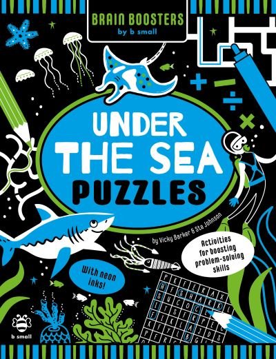 Cover for Vicky Barker · Under the Sea Puzzles: Activities for Boosting Problem-Solving Skills - Brain Boosters by b small (Paperback Bog) (2021)