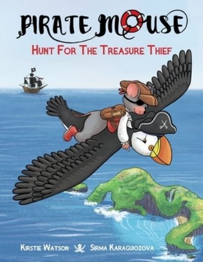 Cover for Kirstie Watson · Pirate Mouse - Hunt For The Treasure Thief (Paperback Book) (2022)