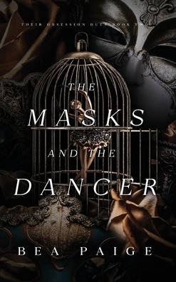Cover for Bea Paige · The Masks and The Dancer (Inbunden Bok) (2022)