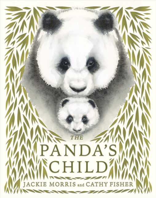 Cover for Jackie Morris · The Panda's Child (Innbunden bok) (2023)