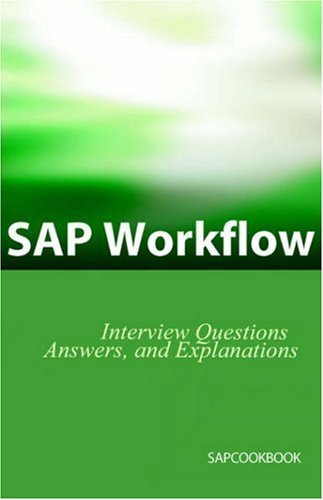 Cover for Stewart, Jim (Leeds Metropolitan University UK) · SAP Workflow Interview Questions, Answers, and Explanations (Paperback Bog) (2006)