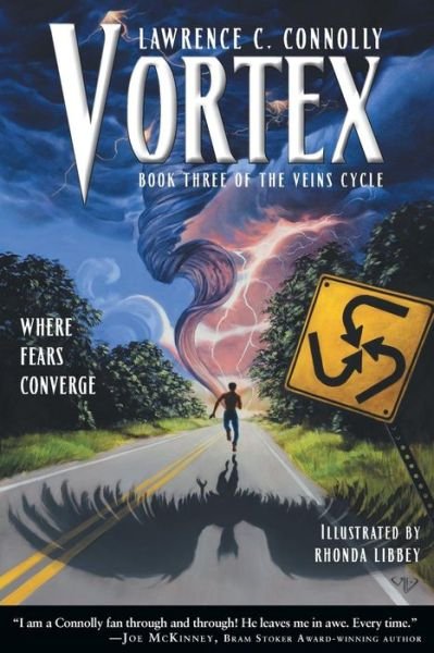 Vortex: the Veins Cycle, Vol. 3 - Lawrence C. Connolly - Books - Fantasist Enterprises - 9781934571057 - November 4, 2014