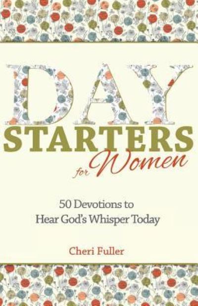 Cover for Cheri Fuller · Day Starters for Women (Paperback Book) (2016)