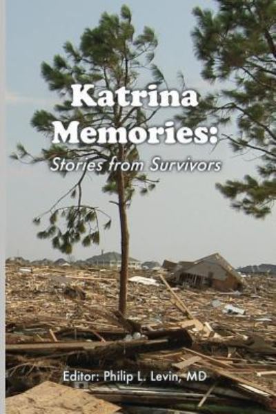 Cover for Walter J Blessey IV · Katrina Memories (Paperback Book) (2015)