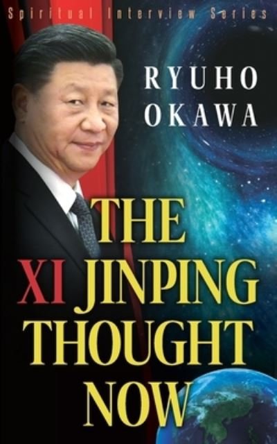 Cover for Ryuho Okawa · The Xi Jinping Thought Now (Pocketbok) (2021)