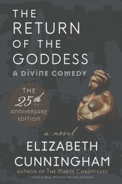 Cover for Elizabeth Cunningham · The Return of the Goddess (Paperback Book) (2017)