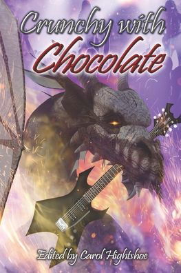 Crunchy With Chocolate - Various Authors - Livros - Wolfsinger Pub - 9781944637057 - 25 de setembro de 2021